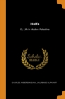 Haifa : Or, Life in Modern Palestine - Book
