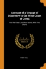 ACCOUNT OF A VOYAGE OF DISCOVERY TO THE - Book