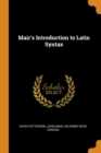 Mair's Introduction to Latin Syntax - Book