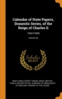 Calendar of State Papers, Domestic Series, of the Reign of Charles II : 1660-[1685]; Volume 20 - Book