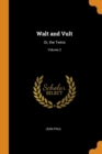 Walt and Vult : Or, the Twins; Volume 2 - Book