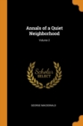 Annals of a Quiet Neighborhood; Volume 2 - Book