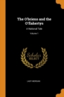 The O'briens and the O'flahertys: A National Tale; Volume 1 - Book