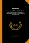 Avataras : Four Lectures Delivered at the Twenty-Fourth Anniversary Meeting of the Theosophical Society at Adyar, Madras, December, 1899 - Book