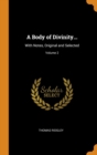 A Body of Divinity... : With Notes, Original and Selected; Volume 2 - Book