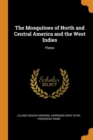 The Mosquitoes of North and Central America and the West Indies : Plates - Book