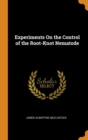 Experiments on the Control of the Root-Knot Nematode - Book