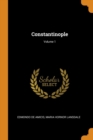 Constantinople; Volume 1 - Book