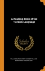 A Reading Book of the Turkish Language - Book