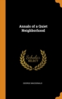 Annals of a Quiet Neighborhood - Book