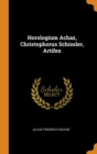 Horologium Achaz, Christophorus Schissler, Artifex - Book