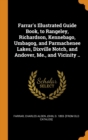 Farrar's Illustrated Guide Book, to Rangeley, Richardson, Kennebago, Umbagog, and Parmachenee Lakes, Dixville Notch, and Andover, Me., and Vicinity .. - Book