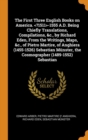 The First Three English Books on America. -1555 A.D. Being Chiefly Translations, Compilations, &c., by Richard Eden, from the Writings, Maps, &c., of Pietro Martire, of Anghiera (1455-1526) Sebastian - Book