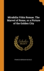 Mirabilia Vrbis Romae. The Marvel of Rome, or a Picture of the Golden City - Book