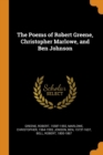 The Poems of Robert Greene, Christopher Marlowe, and Ben Johnson - Book