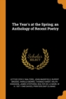 The Year's at the Spring; An Anthology of Recent Poetry - Book