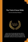 The Trial of Oscar Wilde : From the Shorthand Reports - Book