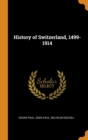 History of Switzerland, 1499-1914 - Book