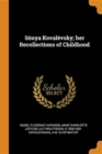 S nya Koval vsky; Her Recollections of Childhood - Book