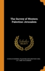 The Survey of Western Palestine-Jerusalem - Book