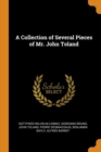 A Collection of Several Pieces of Mr. John Toland - Book