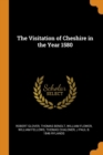 The Visitation of Cheshire in the Year 1580 - Book