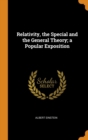 Relativity, the Special and the General Theory; a Popular Exposition - Book