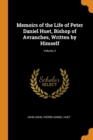 Memoirs of the Life of Peter Daniel Huet, Bishop of Avranches, Written by Himself; Volume 2 - Book