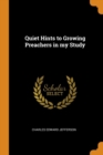 Quiet Hints to Growing Preachers in my Study - Book
