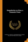 Empedocles on Etna, a Dramatic Poem - Book