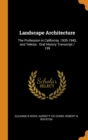 Landscape Architecture : The Profession in California, 1935-1940, and Telesis: Oral History Transcript / 199 - Book