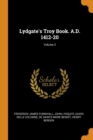Lydgate's Troy Book. A.D. 1412-20; Volume 2 - Book
