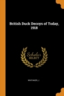 British Duck Decoys of Today, 1918 - Book