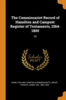 The Commissariot Record of Hamilton and Campsie : Register of Testaments, 1564-1800: 20 - Book