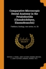 Comparative Microscopic Dental Anatomy in the Petalodontida (Chondrichthyes, Elasmobranchii) : Fieldiana, Geology, New Series, No. 26 - Book