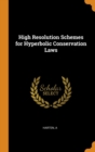 High Resolution Schemes for Hyperbolic Conservation Laws - Book