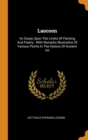 Laocoon : An Essay Upon the Limits of Painting and Poetry: With Remarks Illustrative of Various Points in the History of Ancient Art - Book