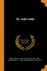 Oh, Lady! Lady! - Book