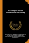 Final Report on the Battlefield of Gettysburg - Book