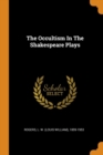 The Occultism in the Shakespeare Plays - Book