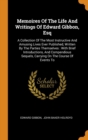 Memoires Of The Life And Writings Of Edward Gibbon, Esq : A Collection Of The Most Instructive And Amusing Lives Ever Published, Written By The Parties Themselves : With Brief Introductions, And Compe - Book