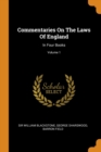 Commentaries on the Laws of England : In Four Books; Volume 1 - Book