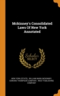 Mckinney's Consolidated Laws Of New York Annotated - Book