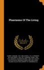 Phantasms Of The Living - Book