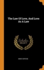 The Law Of Love, And Love As A Law - Book