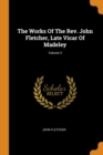 The Works of the Rev. John Fletcher, Late Vicar of Madeley; Volume 3 - Book