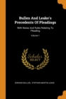 Bullen and Leake's Precedents of Pleadings : With Notes and Rules Relating to Pleading; Volume 1 - Book