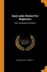 Easy Latin Stories for Beginners : With Vocabulary and Notes - Book