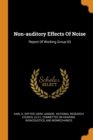 Non-Auditory Effects of Noise : Report of Working Group 63 - Book