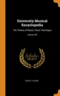 University Musical Encyclopedia : The Theory of Music, Piano Technique; Volume VIII - Book